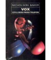 Vox czyli seks przez telefon
