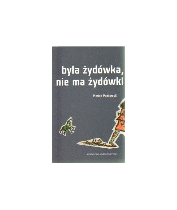 Była Żydówka, nie ma Żydówki