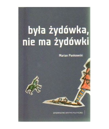 Była Żydówka, nie ma Żydówki