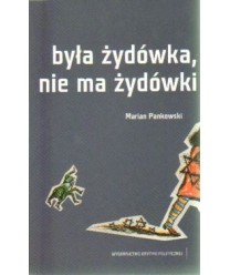 Była Żydówka, nie ma Żydówki