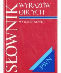 Słownik wyrazów obcych. Wydanie nowe