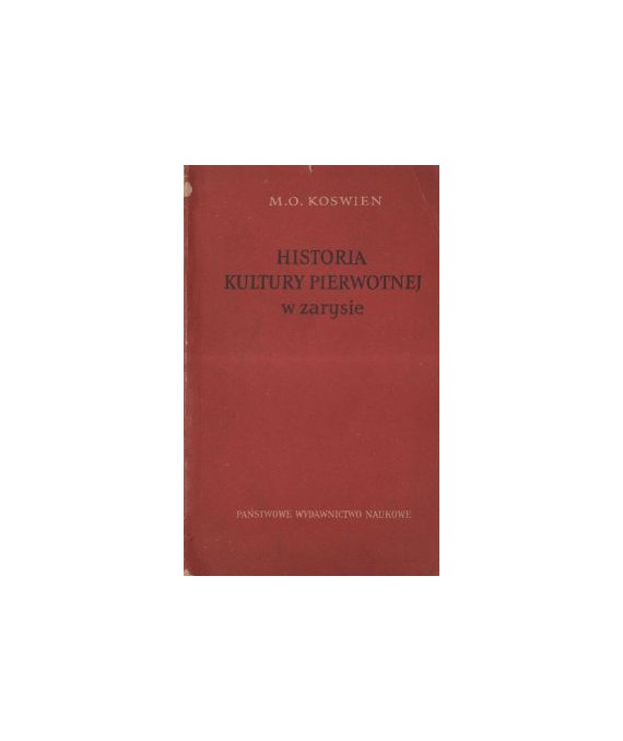 Historia kultury pierwotnej w zarysie