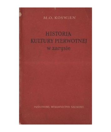 Historia kultury pierwotnej w zarysie