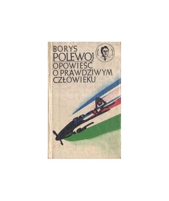 Opowieść o prawdziwym człowieku