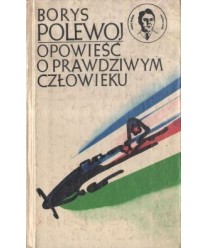 Opowieść o prawdziwym człowieku