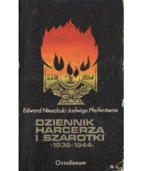 Dziennik harcerza i “Szarotki“ (1939-1944)