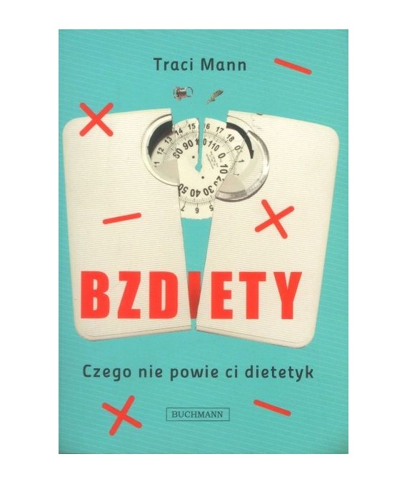Bzdiety. Czego nie powie ci dietetyk