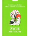 Życie jest fajne
