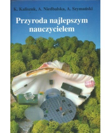 Przyroda najlepszym nauczycielem