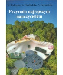 Przyroda najlepszym nauczycielem
