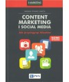 Content marketing i social media. Jak przyciągnąć klientów