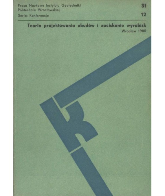 Teoria projektowania obudów i zaciskania wyrobisk