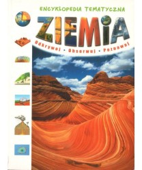 Ziemia. Encyklopedia tematyczna