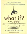 What if? A co, gdyby?