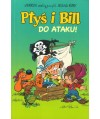 Ptyś i Bill. Do ataku!