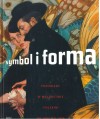 Symbol i forma. Przemiany w malarstwie polskim od 1880 do 1939