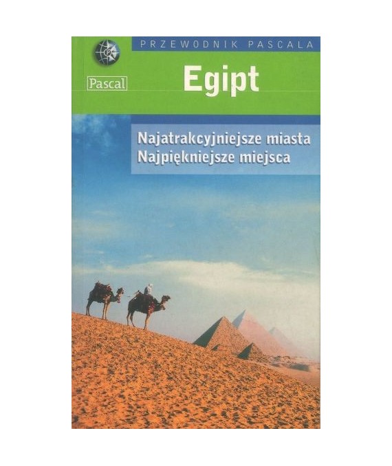 Egipt. Najatrakcyjniejsze miasta, najpiękniejsze miejsca