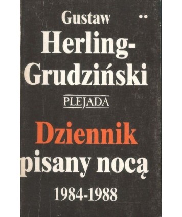 Dziennik pisany nocą 1984-1988 t. 2