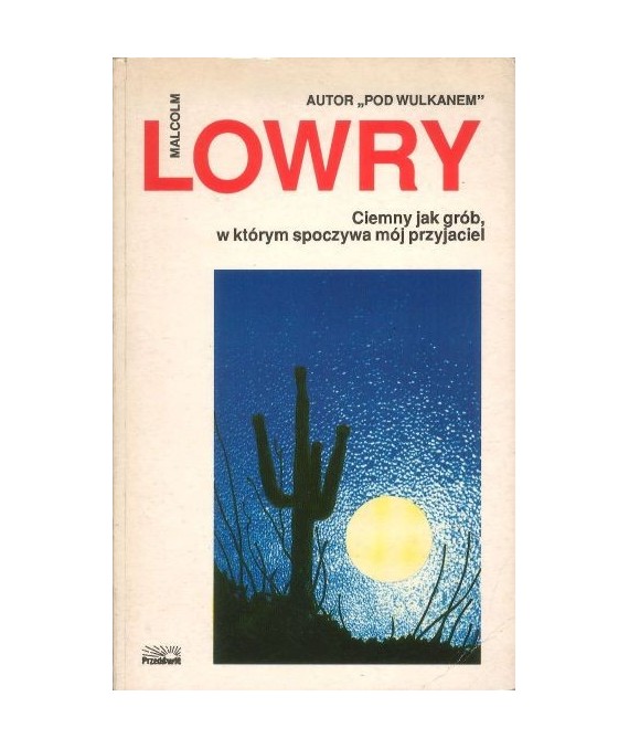 Ciemny jak grób, w którym spoczywa mój przyjaciel