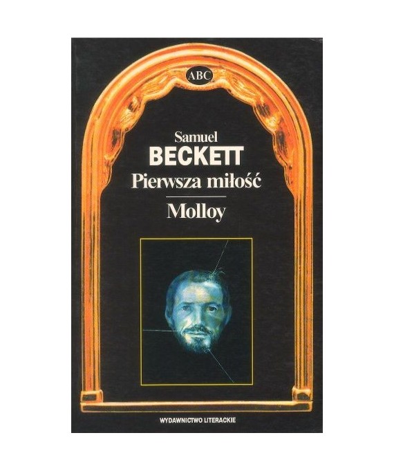 Pierwsza miłość. Molloy