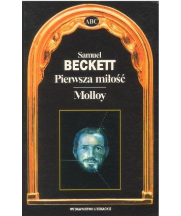 Pierwsza miłość. Molloy