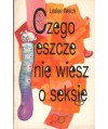Czego jeszcze nie wiesz o seksie