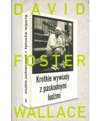 Krótkie wywiady z paskudnymi ludźmi