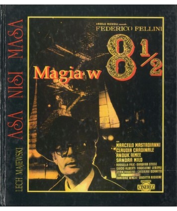 Asa Nisi Masa. Magia w 8 1/2 Felliniego