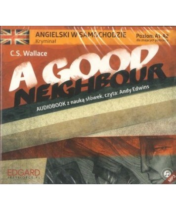 A Good Neighbour (audiobook z nauką słówek)
