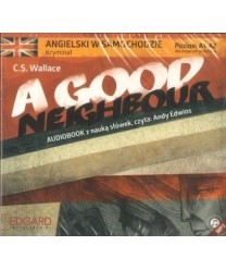 A Good Neighbour (audiobook z nauką słówek)