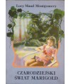 Czarodziejski świat Marigold