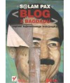 Blog z Bagdadu, Zapiski tajemniczego Irakijczyka