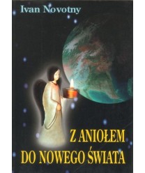 Z aniołem do nowego świata