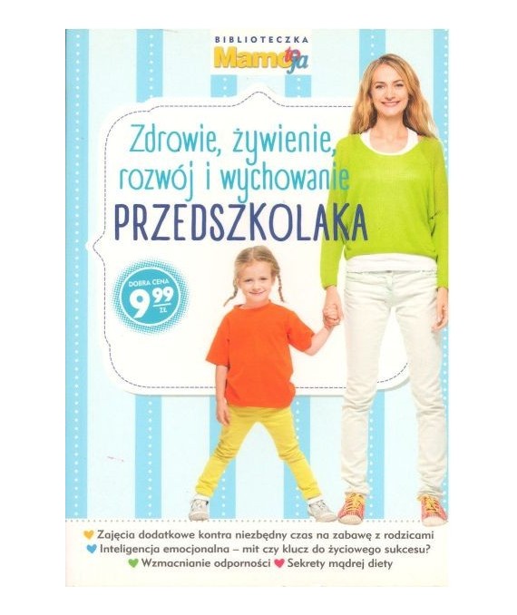 Zdrowie, żywienie, rozwój i wychowanie przedszkolaka