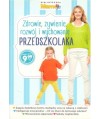 Zdrowie, żywienie, rozwój i wychowanie przedszkolaka