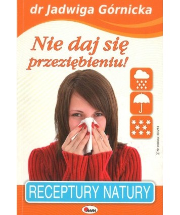 Nie daj się przeziębieniu