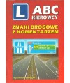 Znaki drogowe z komentarzem