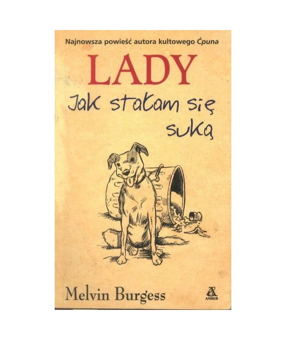 Lady. Jak stałam się suką