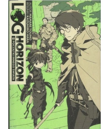LOG Horizon. Początki nowego świata