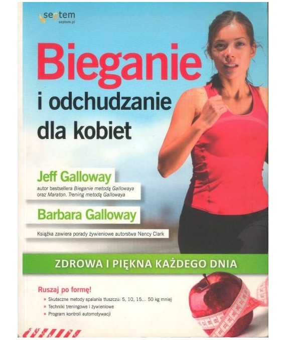 Bieganie i odchudzanie dla kobiet. Zdrowa i piękna każdego dnia