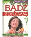 Bądź zdrowa. Poradnik dla kobiet