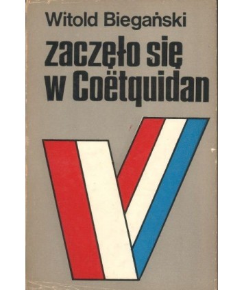 Zaczęło w Coëtquidan. Z dziejów polskich jednostek regularnych we Francji
