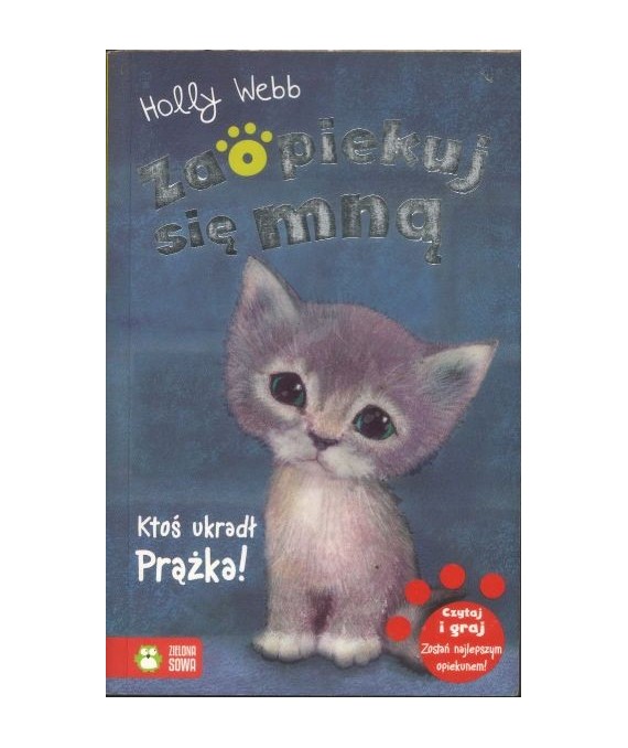 Zaopiekuj się mną. Ktoś ukradł Prążka