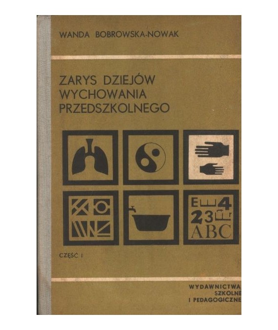 Zarys dziejów wychowania przedszkolnego t.1-2