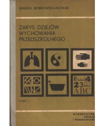 Zarys dziejów wychowania przedszkolnego t.1-2