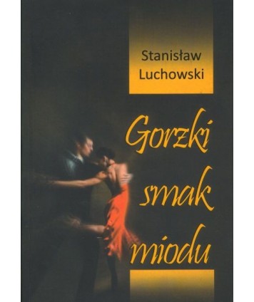 Gorzki smak miodu