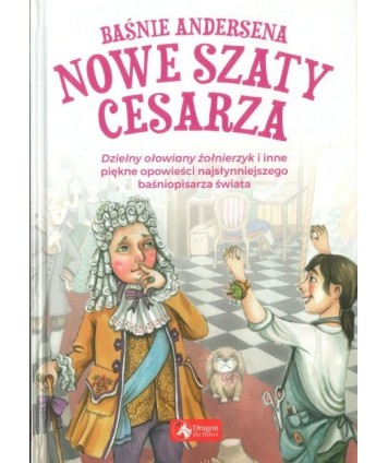Baśnie Andersena. Nowe szaty cesarza