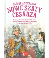 Baśnie Andersena. Nowe szaty cesarza