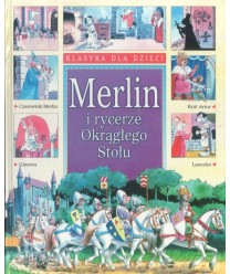 Czarownik Merlin i rycerze okrągłego stołu