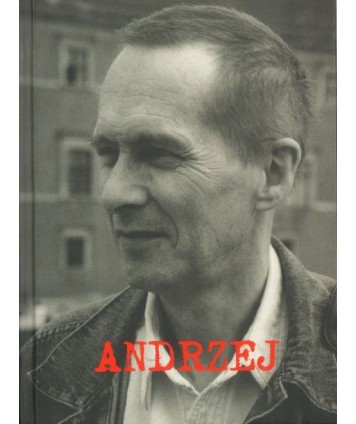 Andrzej. Andrzej K. Waśkiewicz we wspomnieniach